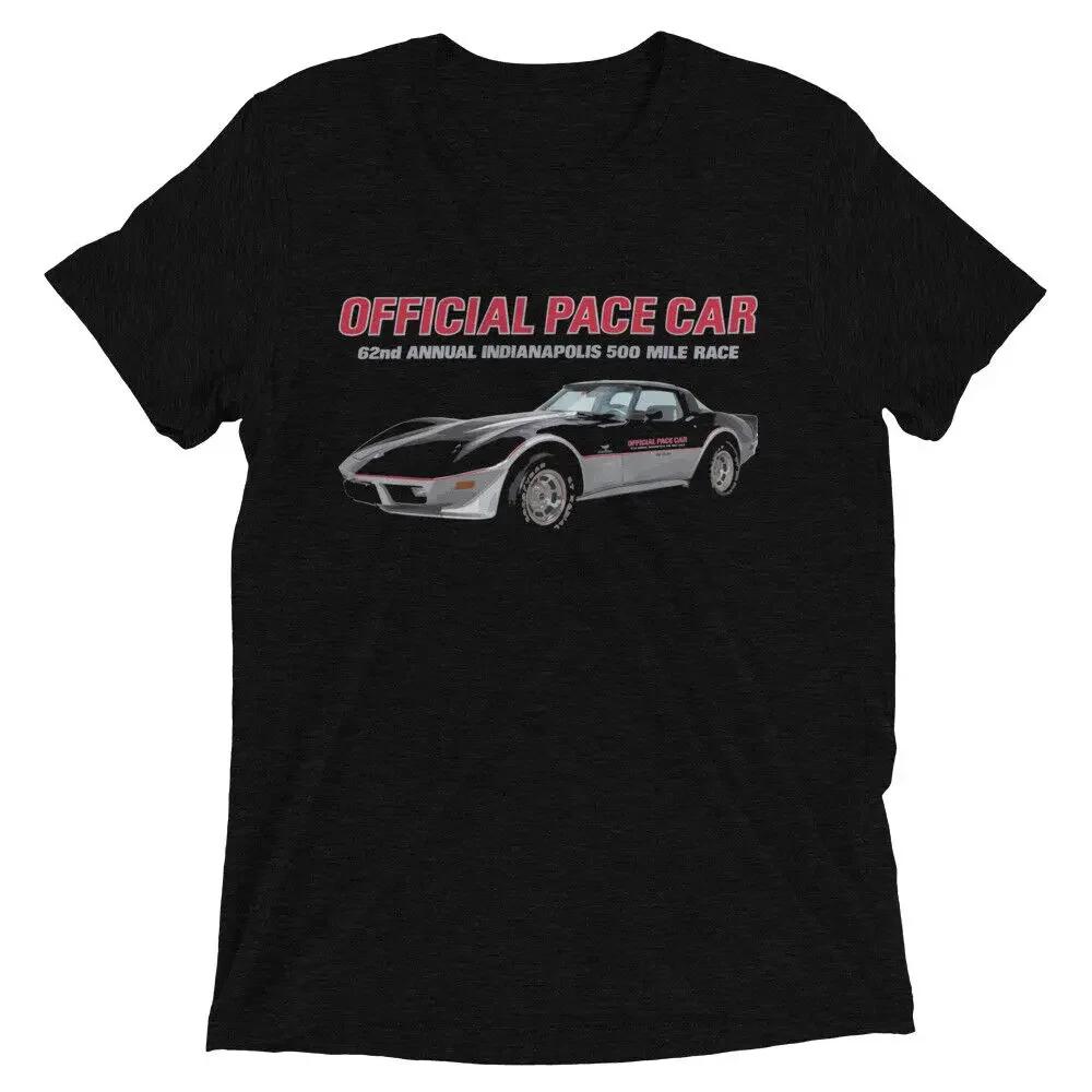 

1978 C3 Indianapolis 500 Pace Car Triblend TShirt 100 Cotton ONeck Summer Short Sleeve Casual Mens Tshirt Size S3XL 4XL