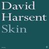 Skin by David Harsent Paperback Book 9780571382569