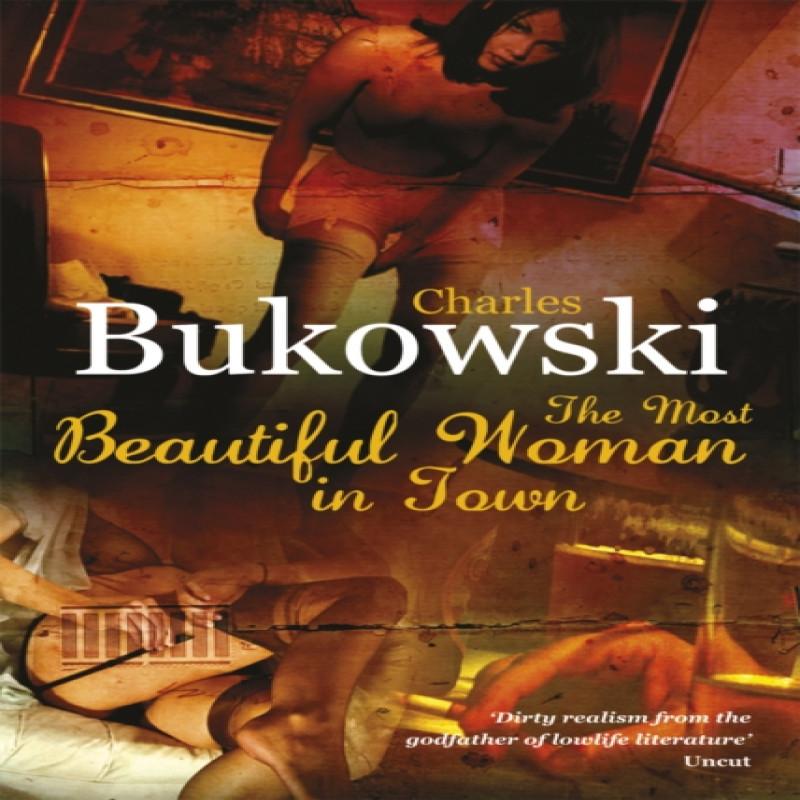 Die schönste Frau der Stadt von Charles Bukowski Taschenbuch 9780753513774