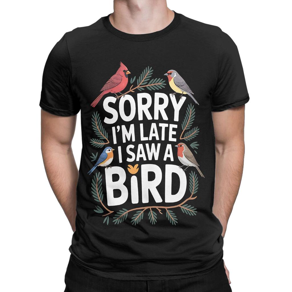 Funny Novelty 100 Cotton Tshirt Sorry I Wasnt Listening I Saw A Bird Tees Tops For Unisex