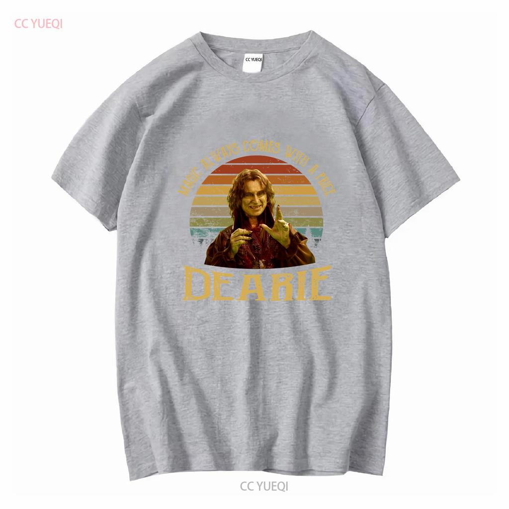 Magic Always Comes With A Price Dearie Vintage T Shirt Movies Quote long or short sleeves vintage Washed Stylish