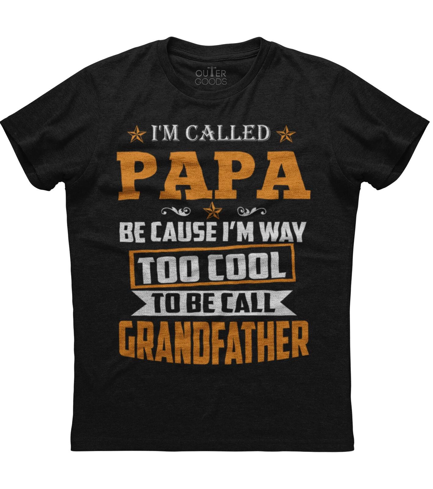 I m Called Papa I m Way Too Cool Graphics Printed Mens Black Cotton New T-shirt L