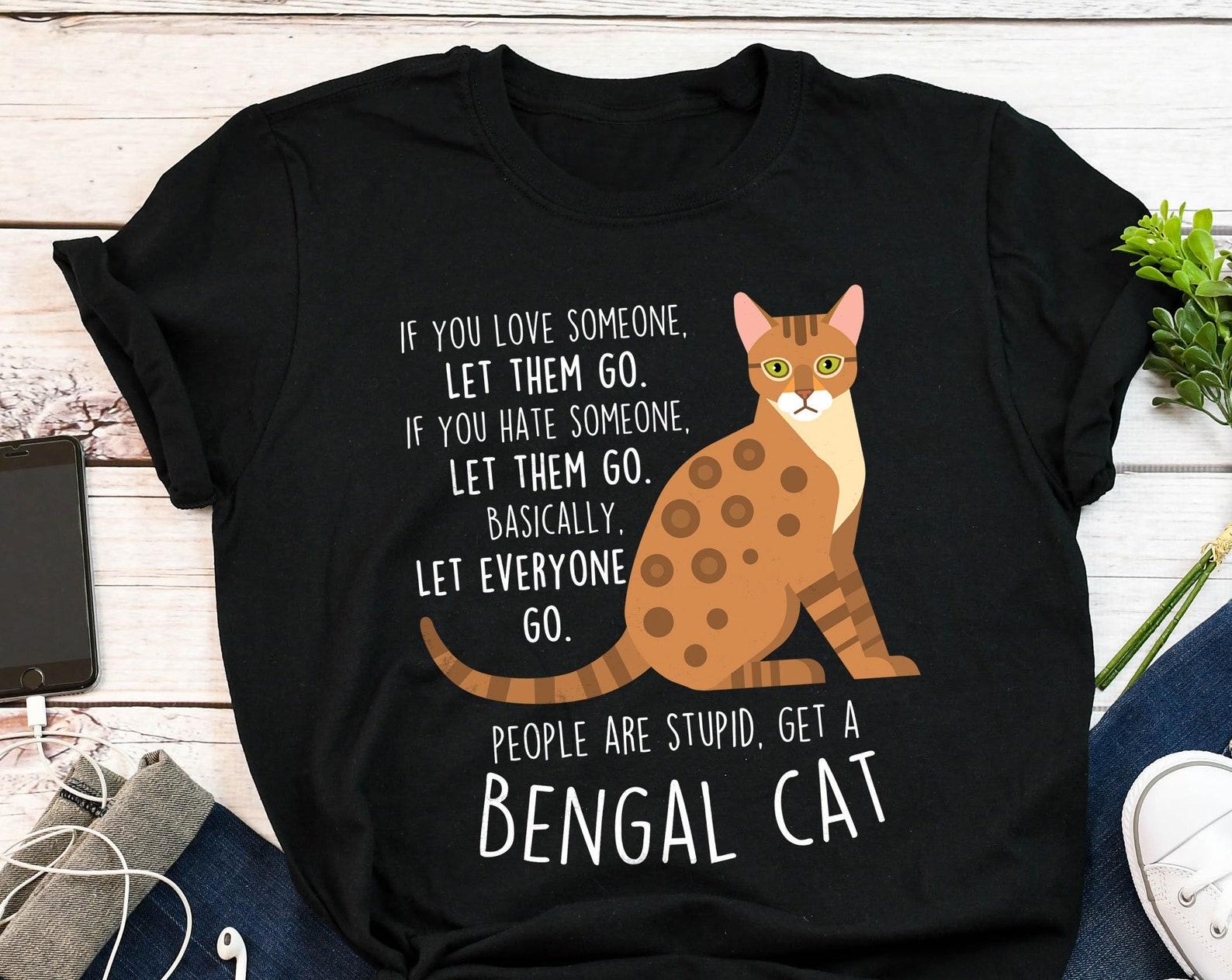 Bengal Cat Shirt, , , Funny Cat Lover Gift, Cute Pet T-shirt, Bengal Cat Lover Tshirt, Bengal Cat Tee, Bengal Mom, Cat Dad, Animal 140