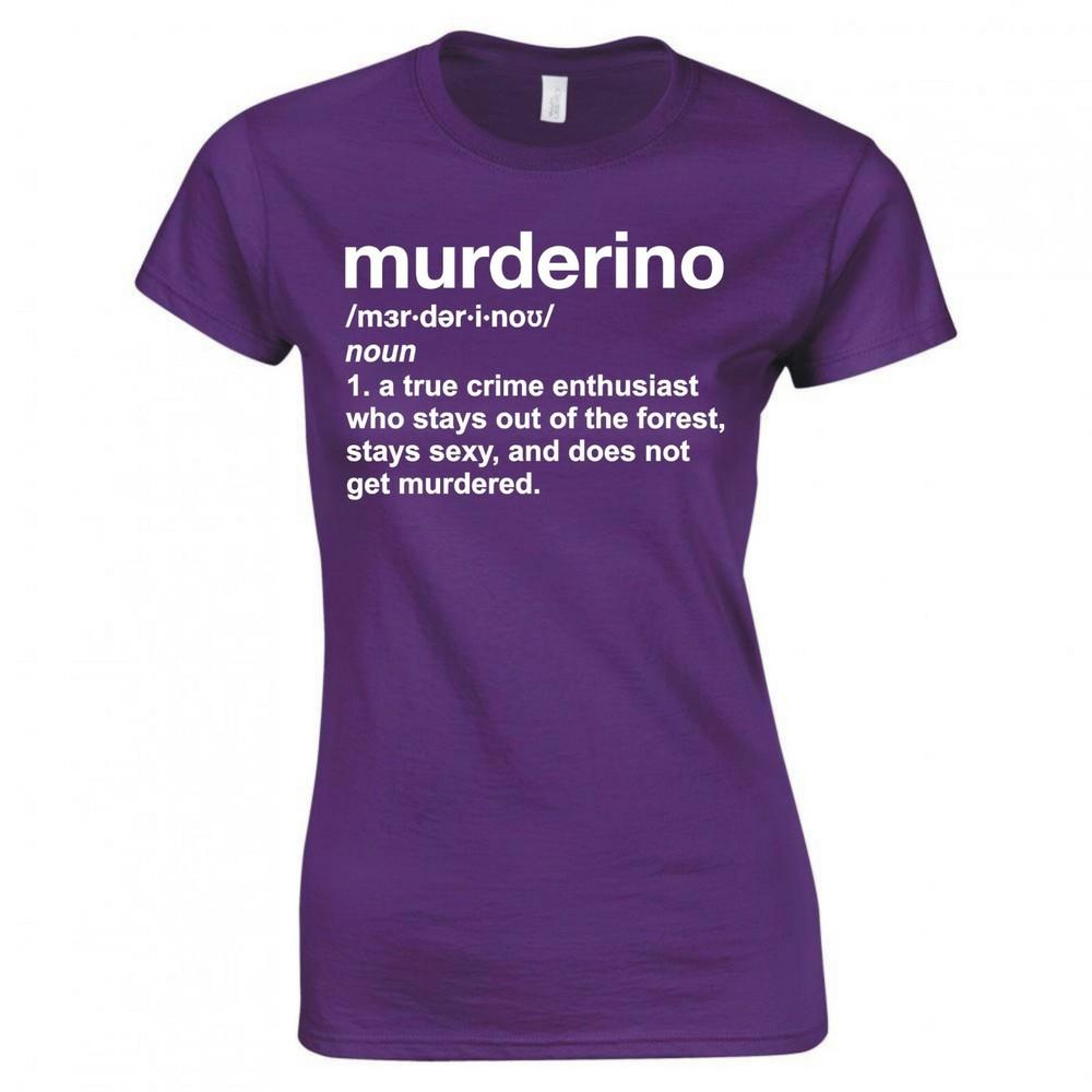 My Favorite Murder Murderino Definition Ladies Skinny Fit Tshirt