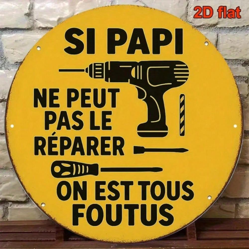 Retro French Grandpa Repair Sign Round Metal Plaque Rustic Boho Garage Wall Art 20cm