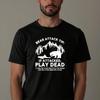 Bear Attack Tip Funny T-Shirt, Sarcastic Camping Hiking Humor Gift Mens Tee Top