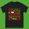 All I Want For Christmas Is Wine Mens T Shirt Womens Tops Tees