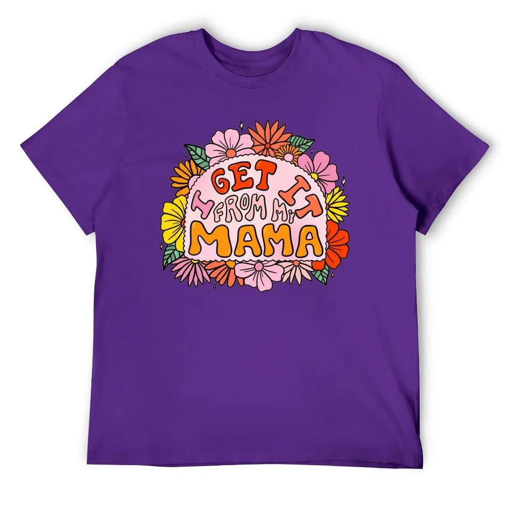 Mother's Day I Get It From My Mama Blanket Fleece Round Neck T-shirt Sport Top Tee Creative Funny Novelty Leisure USA Size