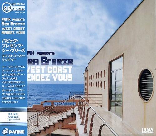 

CD PAPIK, SEA BREEZE - West Coast Rendez Vous PCD26104 P-VINE 2023 Japan Obi Rock