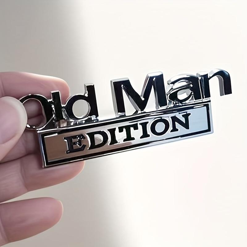 1ps Old Man Edition 3D Emblem Sticker Badge Fender Funny Decals Car Truck Replacement Door Decoration