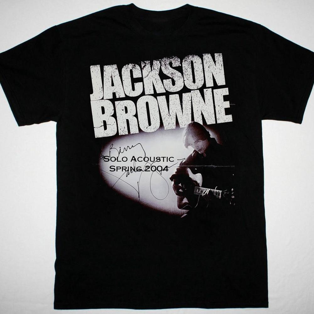 Jackson Browne solo signed Tshirt black Short sleeve All Sizes S5Xl Unisex T-Shirt S