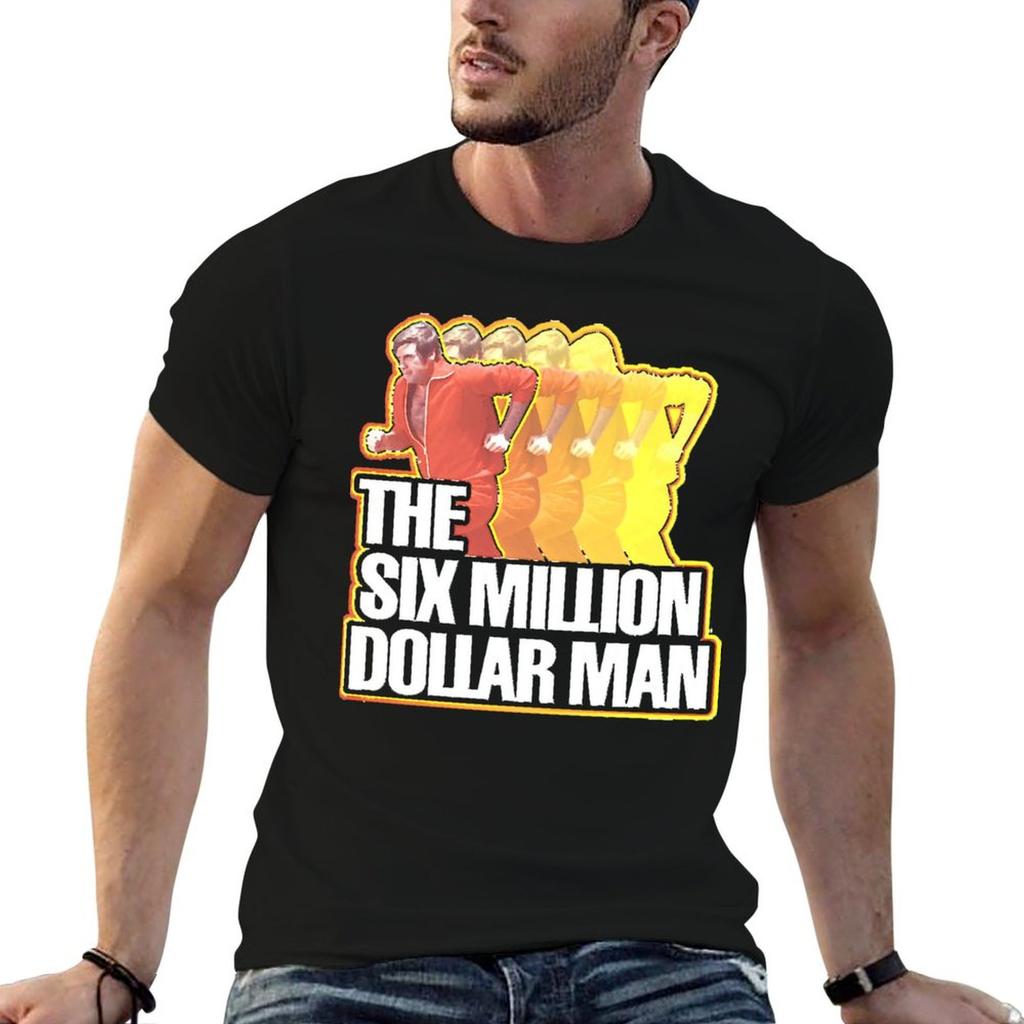 The Six Million Dollar Unisex Sticker TShirt Casual Light Summer Short Sleeve Top