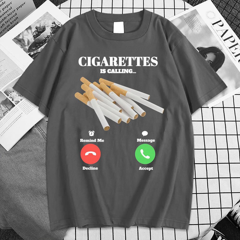 Cigarettes Is Calling T Shirt Funny Smoker Meme Tee Shirt Unisex Women Fashion Vintage Humor Short Sleeve Oversized Cotton Tshirt