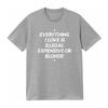 Everything I Love Is Illegal Expensive Or Blonde T Shirt Stylish Trendy Vintage Casual Fashion Unisexs Unisexs 2026 Summer T Shirt