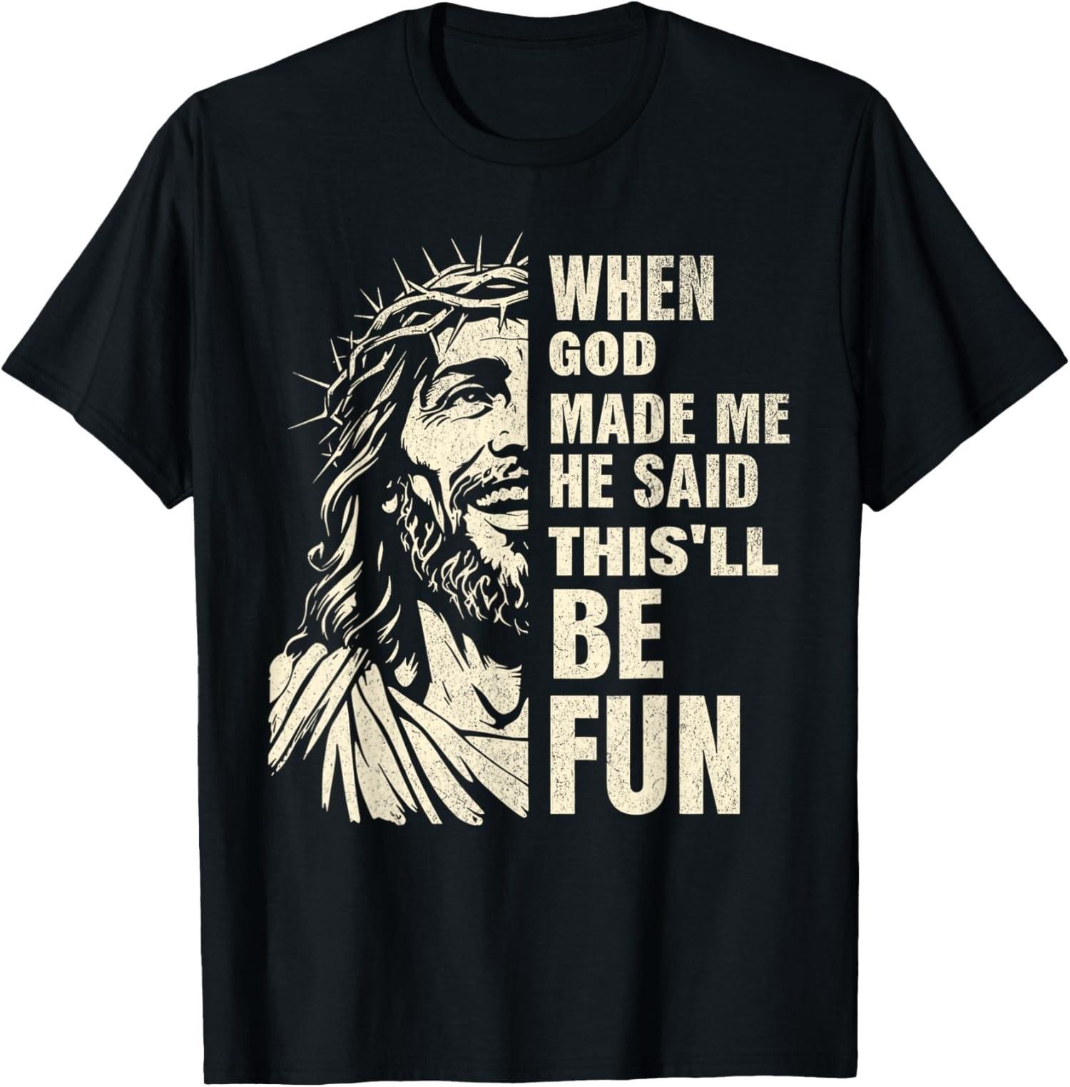 Lover When God Made Me He Said This Will Be Fun T-Shirt S разноцветный