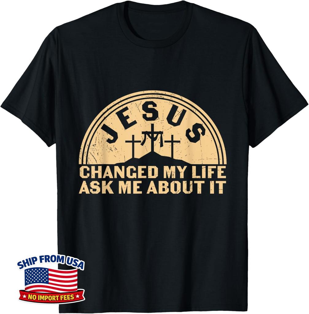 Jesus Changed My Life Ask Me About It Christian Faith Retro Unisex T-Shirt