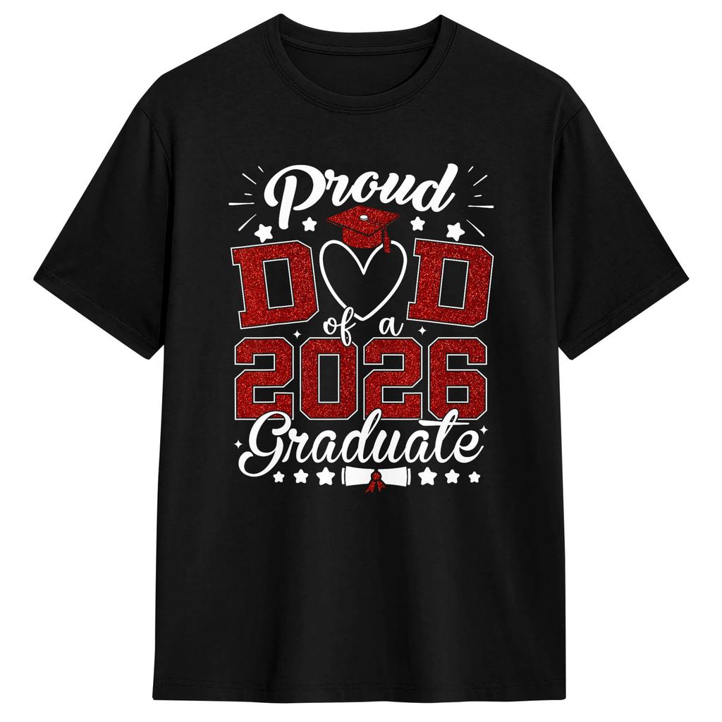 Cool Proud Dad 2026 Graduate Graduation Family Matching Cotton Tshirt For Couple Beach Streetwear Tshirts Trendy Cool Tees