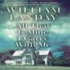 All That Is Mine I Carry With Me by William Landay Hardback Book 9781409115403