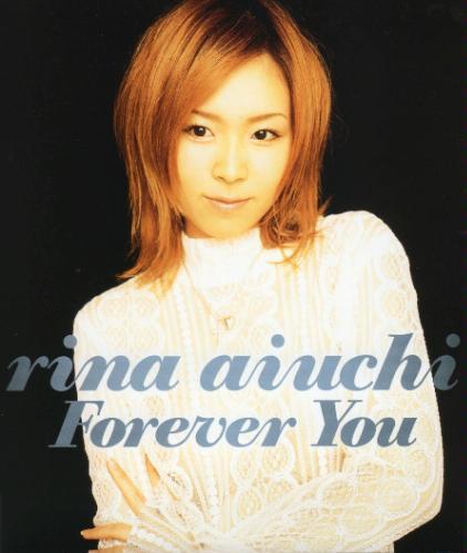 CD RINA AIUCHI Forever You Eien Ni Kimi To GZCA2028 Giza Studio 2002 Japan Japanese PopRock Used