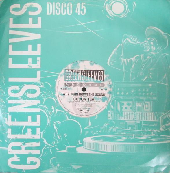 

12inch Record COCOA TEA - Why Turn Down The Sound GRED255 Greensleeves Re 1989 UK Reggae, Ska & Dub Used