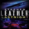 Lastnight by Stephen Leather Paperback Book 9781444742688