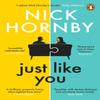 Just Like You by Nick Hornby Paperback Book 9780241983256