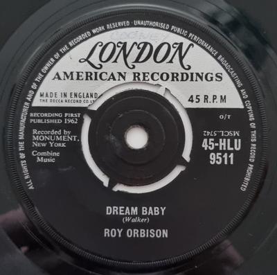 7-Zoll Schallplatte ROY ORBISON - Dream Baby / The Actress 45HLU9511 London Records 1962 UK Rock Gebraucht