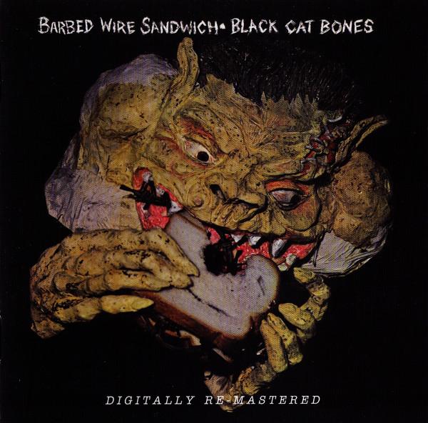 

CD BLACK CAT BONES - Barbed Wire Sandwich BGOCD916 BGO Records 2010 UK Rock Used