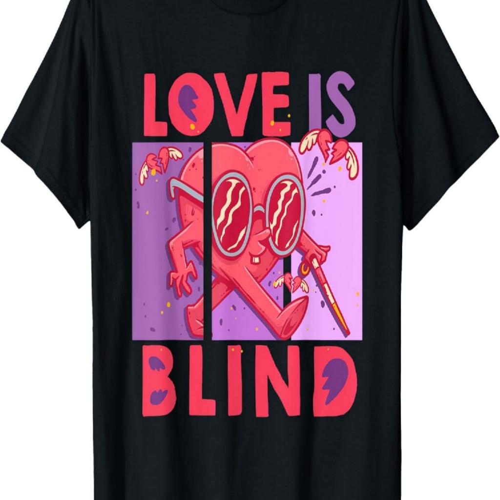 Funny Valentine's Day for Anti Valentine's Day Love Is Blind T-Shirt