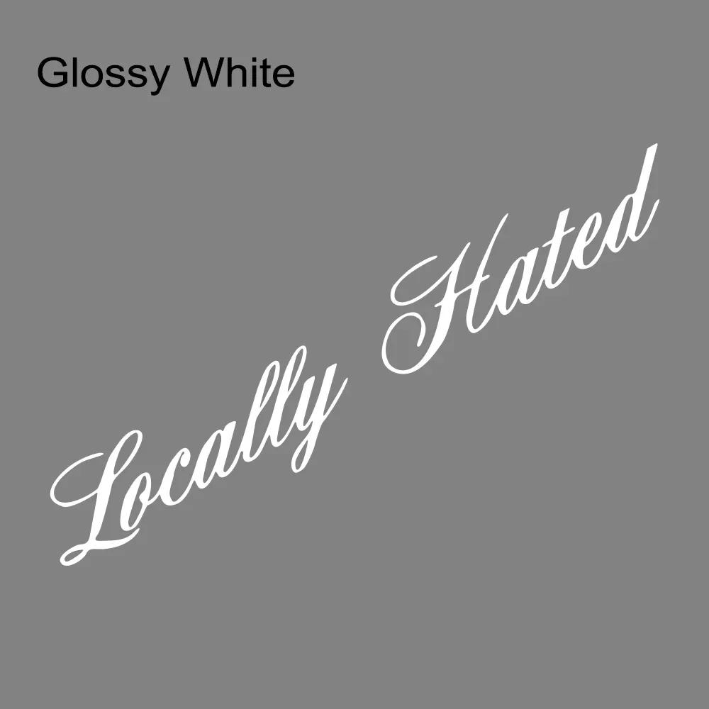 Creative Locally Hated Graphics Stickers Car Windshield Window Windscreen Decor Decal Vinyl Decoration Auto Tuning Accessories