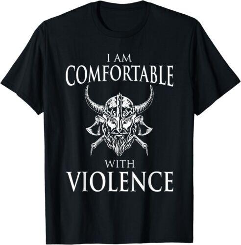 NEW LIMITED Funny Viking I Am Comfortable With Violence Gift T-Shirt XXL