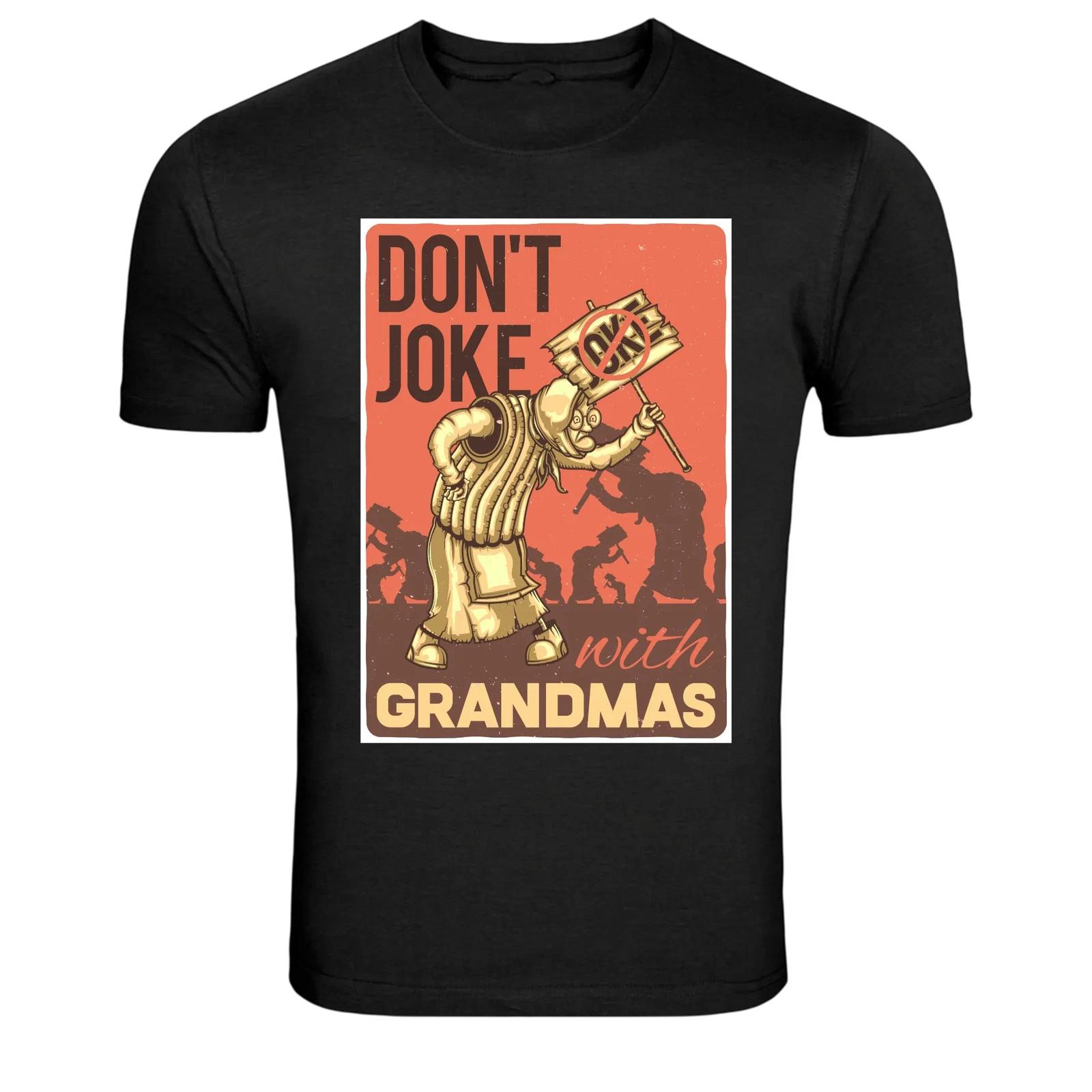 Don t Joke With Grandmas Funny Grandma Graphic T-Shirt M