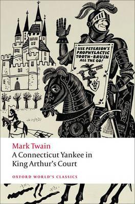 A Connecticut Yankee in King Arthurs Court by Mark Twain Paperback Book 9780199540587