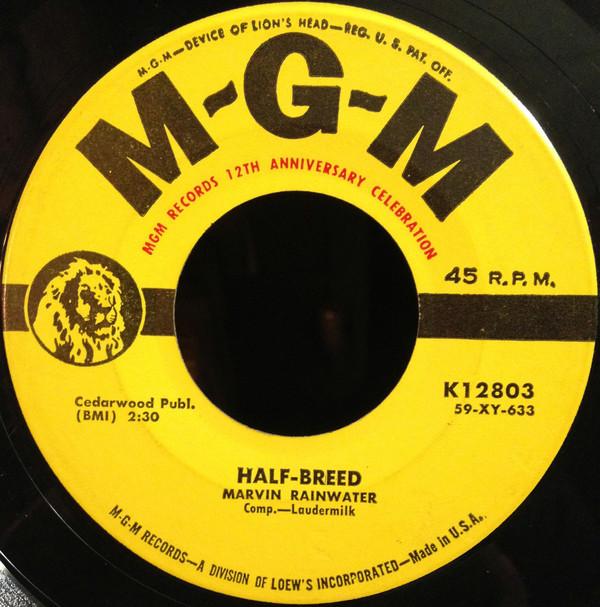 

7inch Record MARVIN RAINWATER - Half-Breed K12803 MGM Records 1959 US Pop Used