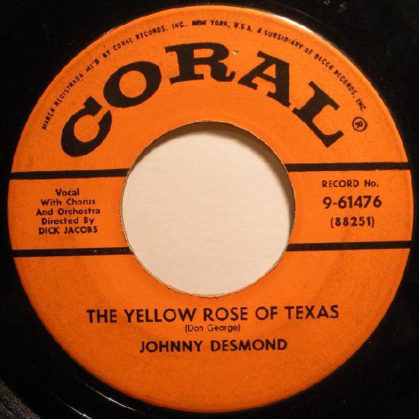 

7inch Record JOHNNY DESMOND - The Yellow Rose Of Texas 961476 Coral 1955 US Pop Used