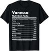 Vanessa Nutrition Facts Gift Funny Personalized Name Vanessa T- Shirt