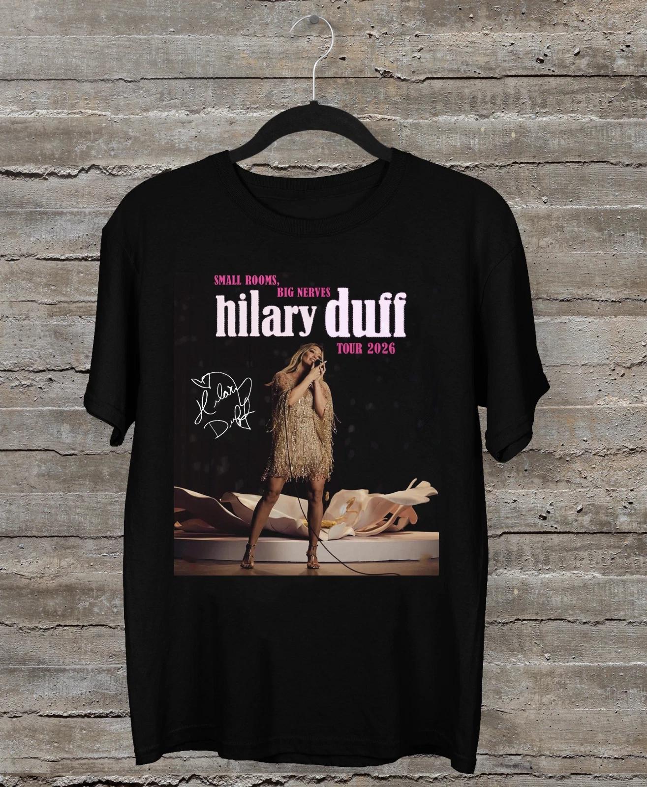 

NEW HILARY DUFF TOUR 2026 T T-Shirt Black All Size S-5XL AM3043 S