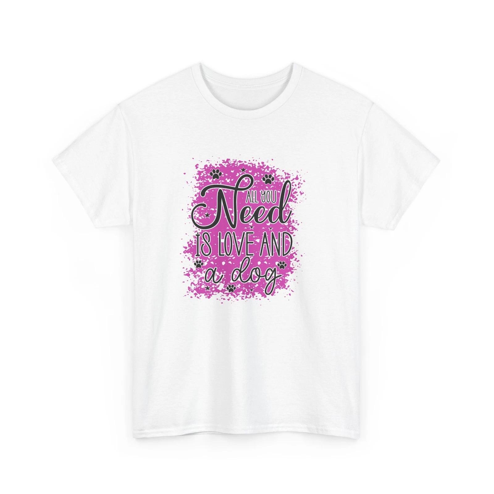All You Need Is Love And A Dog Dog T-Shirt – Cute Puppy Lover Paw Print Tee 4XL