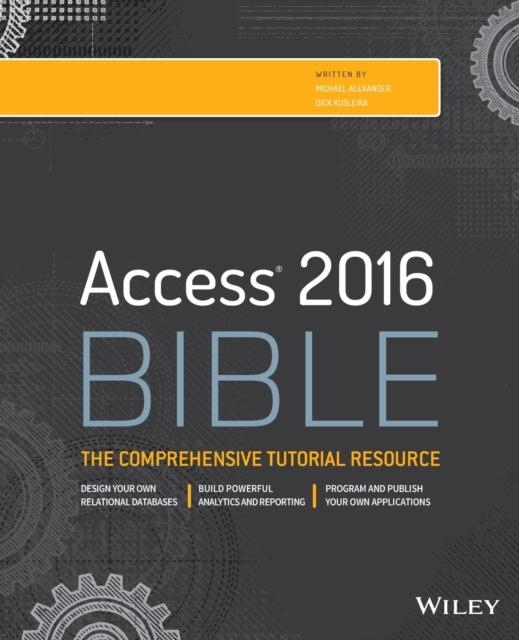 The Access 2016 Bible Book