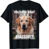 ObRenKi Du vet vad annat som är massivt Låg Taper Fade Meme T-shirt Hundar T-shirt