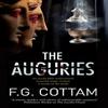 The Auguries by F.G. Cottam Paperback Book 9781847519948