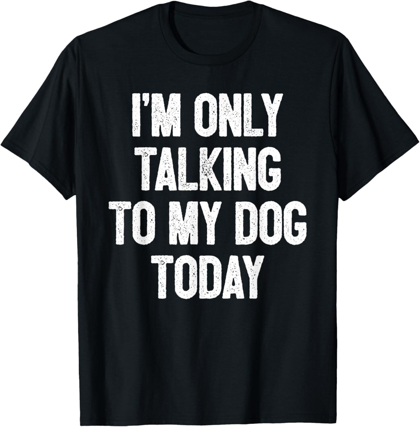 Funny Dog Lover Tee Shirts Gift Unisex T-Shirt S разноцветный