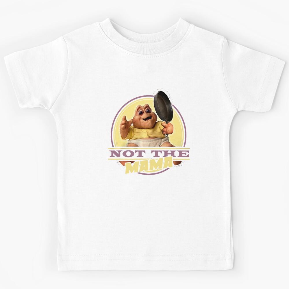 dinosaurs not the mama Kids T-Shirt 100