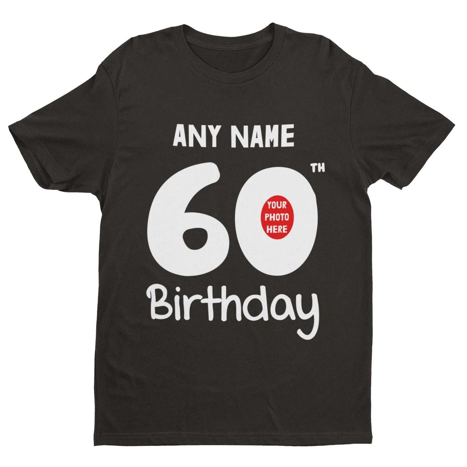 Personalised 60th Birthday T-Shirt Custom Name & Photo Gift Idea For Party S