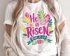 Floral Christian Easter Tshirt, He Is Risen Tee, Religious Spring Shirt, Easter Sunday Clothing, Easter Gift for Her, Easter Top