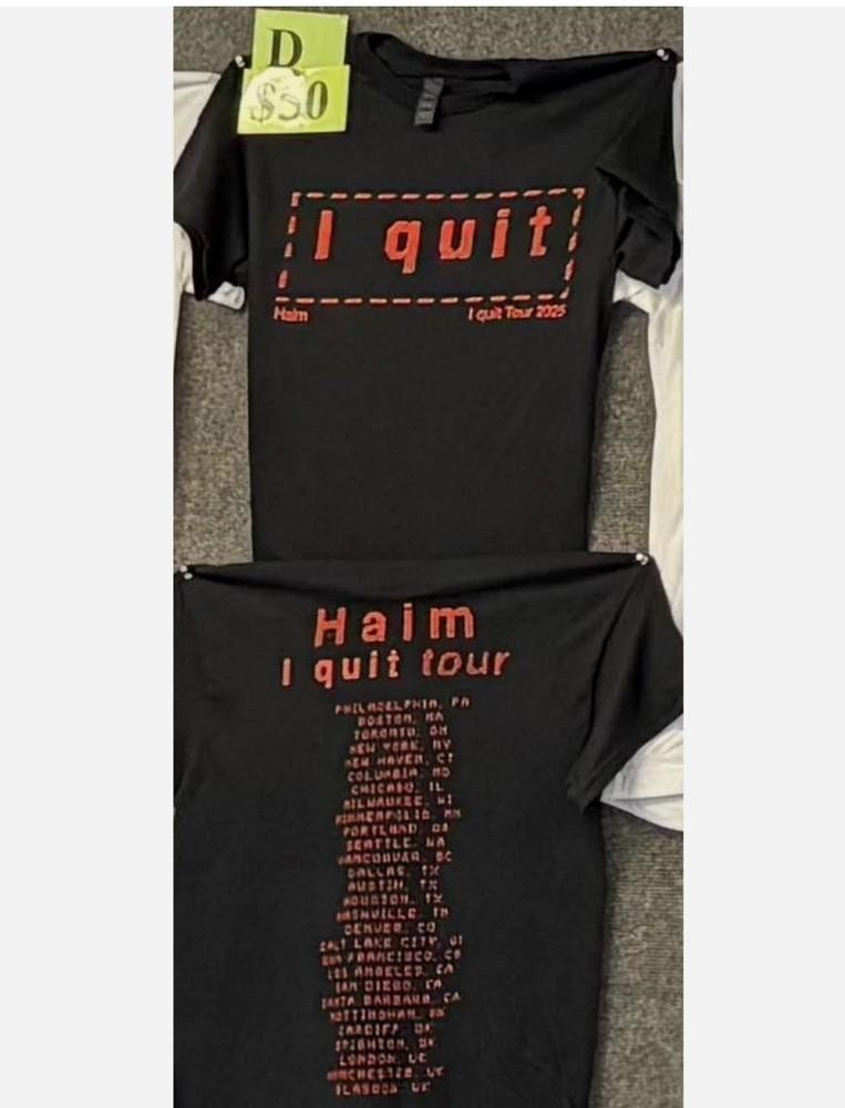 Haim Band I Quit Tour 2025 Two Sides Reprint T-Shirts Size S-5Xl Unisex T-Shirt XL