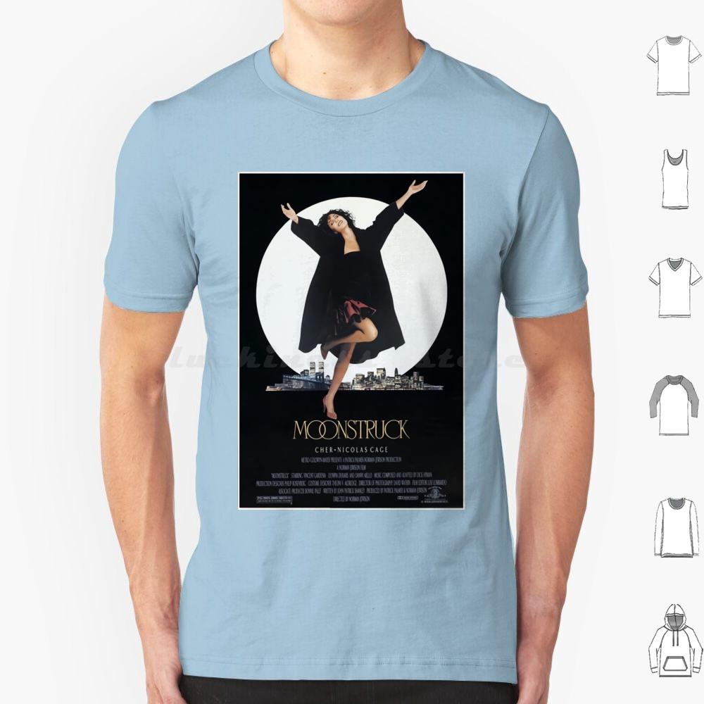 Moonstruck Poster T Shirt 6xl Cotton Cool Tee Cinema Movie Film Hottime Family Happy Love Funny