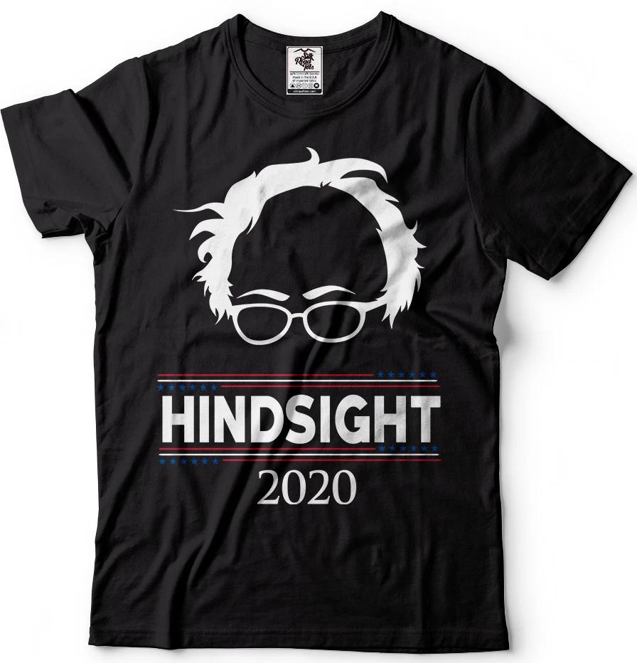 Bernie Sanders Hindsight 2020 USA Election T-T-shirt Feel The Bern Political T-shirt S