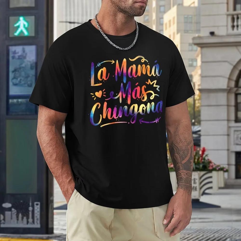 Mother's Day La Mama Mas Chingona Spanish Mothers Day Hispanic Tees Hipster T-shirt Fresh Move Sarcastic Home USA Size