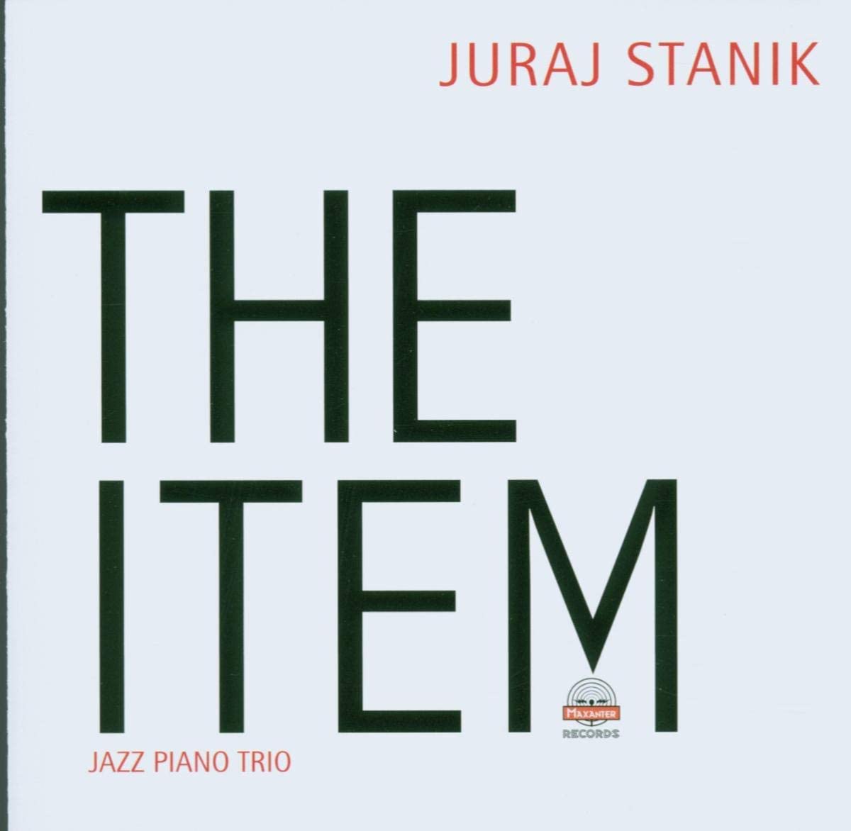 

CD JURAJ STANIK - The Item MAX75257 Maxanter Record 2006 Netherland Jazz Used